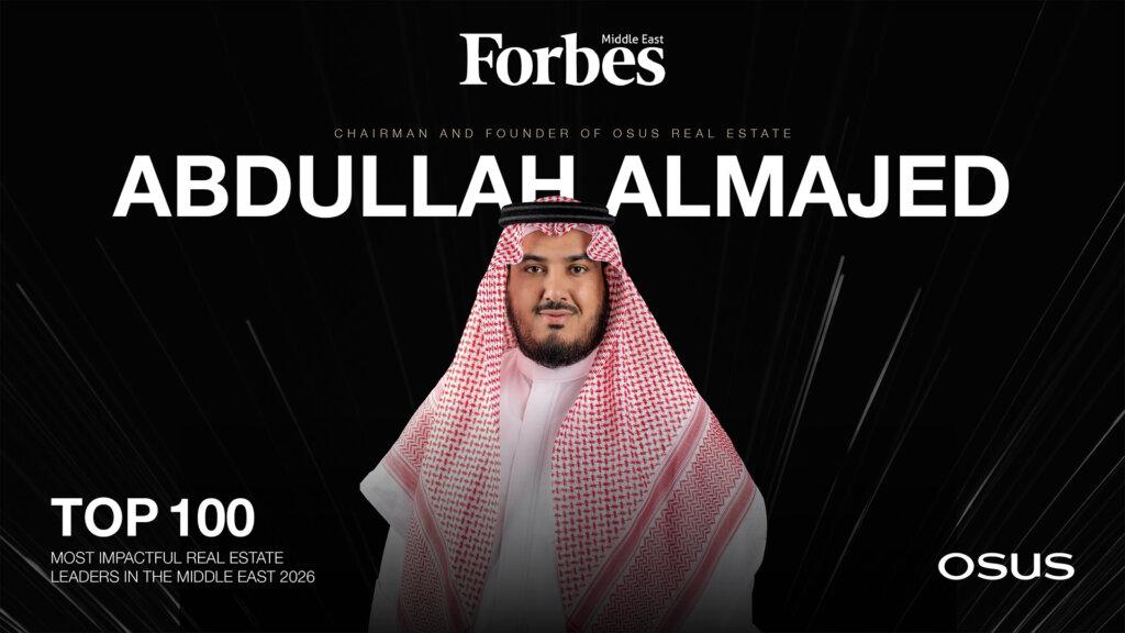 Abdullah AlMajed Named Among the Most Impactful Real Estate Leaders in the Middle East for 2026